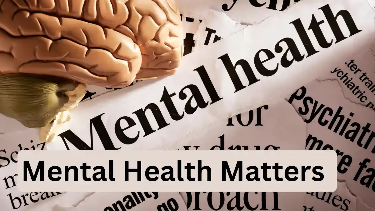 Mental Health Matters