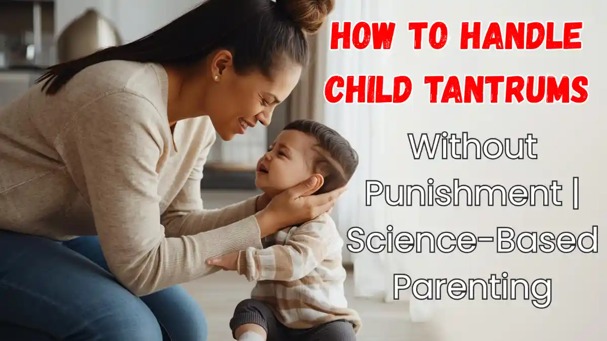 How to Handle Child Tantrums